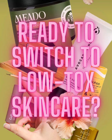 Pink text saying "ready to switch to low-tox skincare'